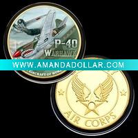 Wholesale USAAF of WWII P-40 WARHAWK 24KT GP Challenge Coin 295